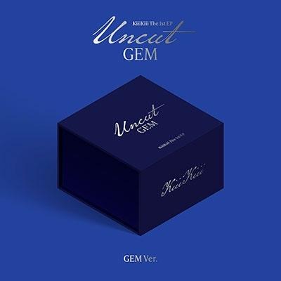 KiiiKiii UNCUT GEM: The 1st EP (LTD. GEM ver.)<完全数量限定 KiiiKiii UNCUT GEM: The 1st EP (LTD. GEM ver.)<完全数量限定
