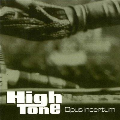 High Tone Opus Incertum LP | 