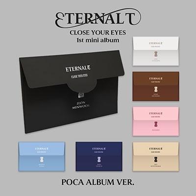 CLOSE YOUR EYES ETERNALT: 1st Mini Album (POCA ver.)(ランダムバージョン) ［ミュージックカード］＜完全数量限定盤 Accessories | 