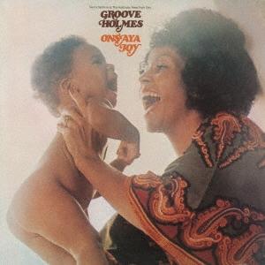 Richard ""Groove"" Holmes オンサヤ・ジョイ CD | 