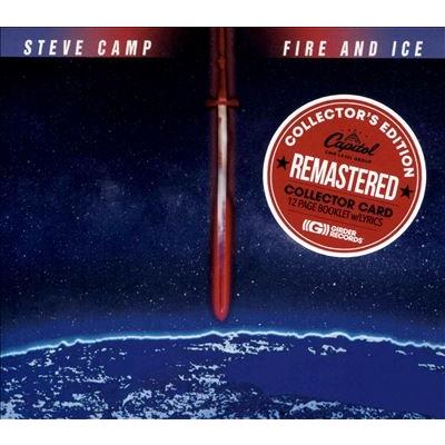 Steve Camp Fire And Ice (Collector's Edition)＜限定盤＞ CD | 