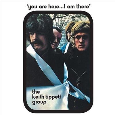 The Keith Tippett Group You Are Here... I Am There LP | 