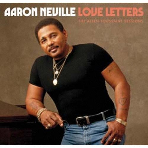 Aaron Neville ラブ・レターズ: ジ・アラン・トゥーサン・セッションズ CD | 