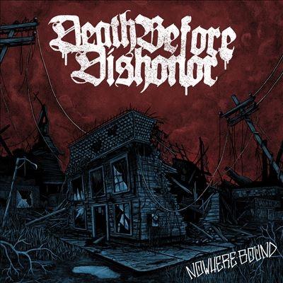 Death Before Dishonor Nowhere Bound＜Clear Burgundy Splatter Vinyl＞ LP | 