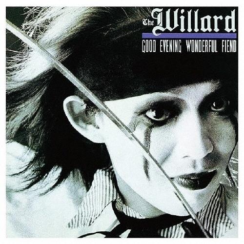 THE WILLARD Good Evening Wonderful Fiend＜生産限定盤＞ LP | 