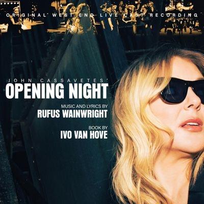 Rufus Wainwright John Cassavetes Opening Night (Original West End Live Cast Recording) CD | 