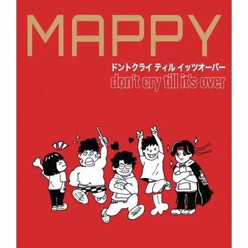 MAPPY don't cry till it's over CD | 