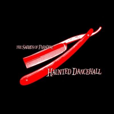 The Sabres Of Paradise Haunted Dancehall ［2LP+Tシャツ(M)］＜初回生産限定盤/日本語帯付き/解説書付き＞ LP | 