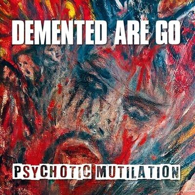 Demented Are Go Psychotic Mutilation＜Colored Vinyl＞ LP | 
