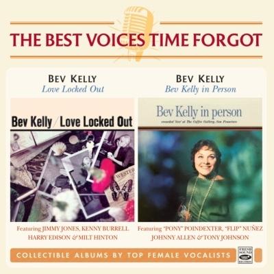 Bev Kelly Love Locked Out & In Person CD | 