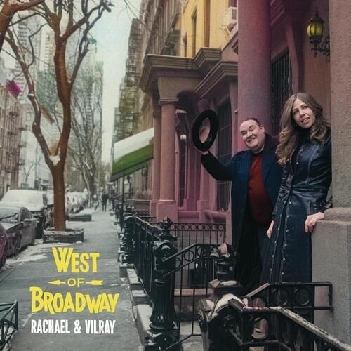 Rachael & Vilray West of Broadway CD | 