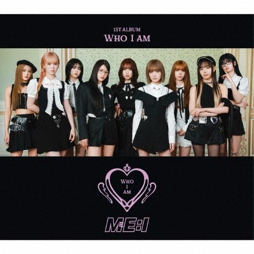 ME:I WHO I AM ［CD+DVD+PHOTO BOOK+歌詞ポスター］＜初回限定盤A＞ CD