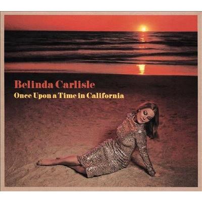 Belinda Carlisle Once Upon A Time In California CD | 
