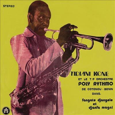 Tidiani Kone Fangate Djangele Et Djanfa Magni LP | 
