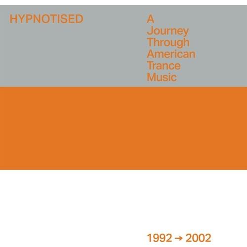 Various Artists Hypnotised: A Journey Through American Trance Music (1992 - 2002) CD | 
