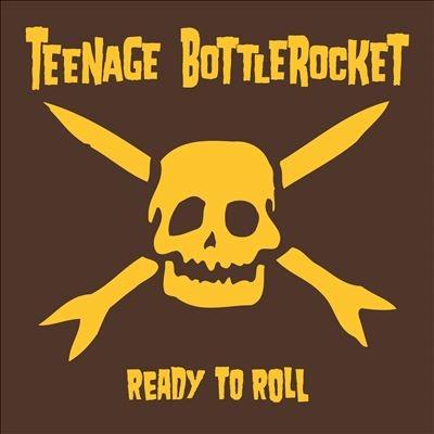 Teenage Bottlerocket Ready To Roll LP | 
