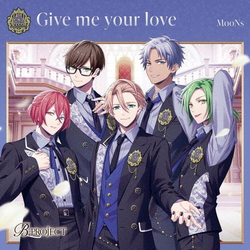 MooNs Give me your love 12cmCD Single | 