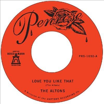 The Altons Love You Like That / I Try I Try 7inch Single | 