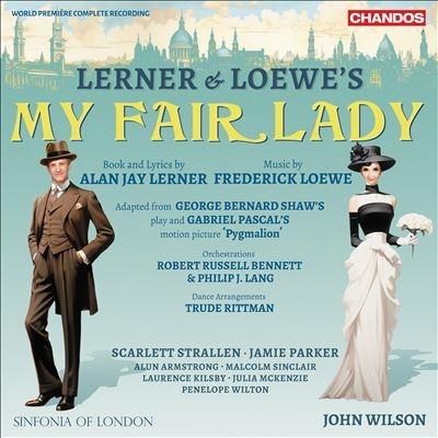 ジョン・ウィルソン (Conductor)  ラーナー&ロウ: ミュージカル《マイ・フェア・レディ》 SACD Hybrid | 