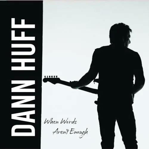 Dann Huff When Words Aren't Enough  CD ※特典あり | 