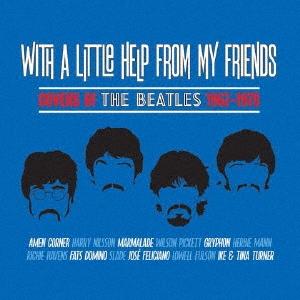 Various Artists ウィズ・ア・リトル・ヘルプ・フロム・マイ・フレンズ