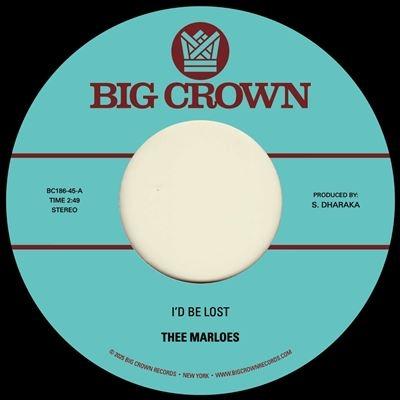 Thee Marloes I'd Be Lost / What's On Your Mind 7inch Single | 