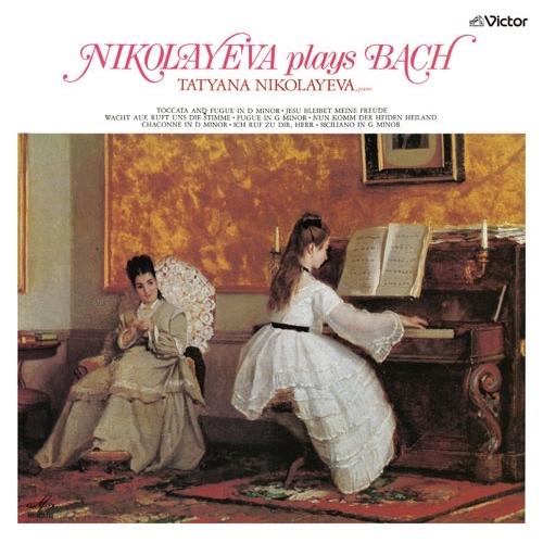 タチアナ・ニコラーエワ 珠玉のバッハ名曲集(2025年マスタリング)＜タワーレコード限定＞ SACD Hybrid | 