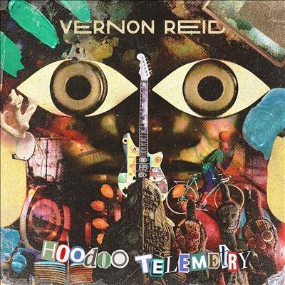 Vernon Reid Hoodoo Telemetry CD | 