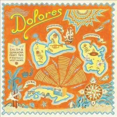 Various Artists Dolores: Salsa & Guaracha From 70's French West Indies LP | 