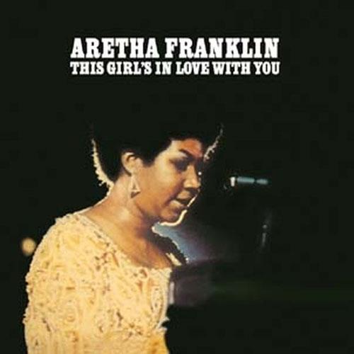 Aretha Franklin This Girl's in Love With You＜限定盤＞ LP | 