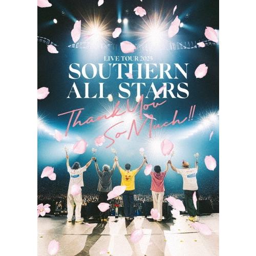 サザンオールスターズ LIVE TOUR 2025 「THANK YOU SO MUCH!!」 ［Blu