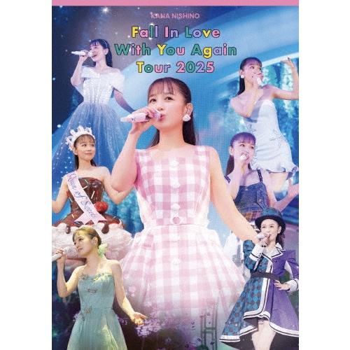 西野カナ Kana Nishino Fall In Love With You Again Tour 2025＜通常盤＞ Blu-ray Disc | 