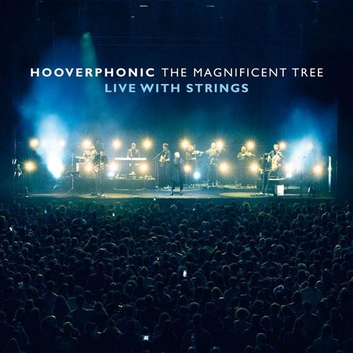 Hooverphonic The Magnificent Tree - Live With Strings CD | 