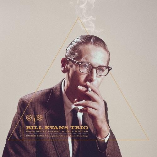 Bill Evans Trio ホーンテッド・ハート:ザ・レジェンダリー・リヴァーサイド・スタジオ・レコーディングス UHQCD | 