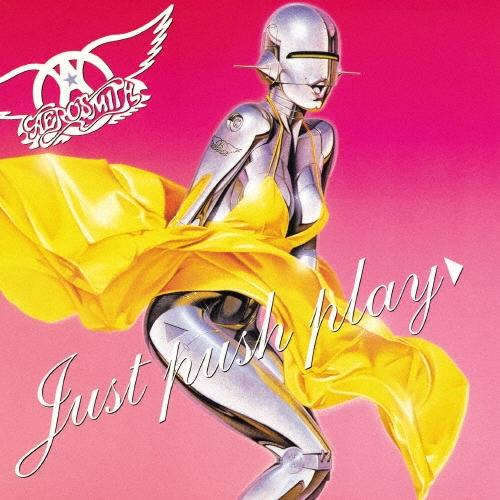 Aerosmith ジャスト・プッシュ・プレイ＜限定盤＞ SHM-CD | 