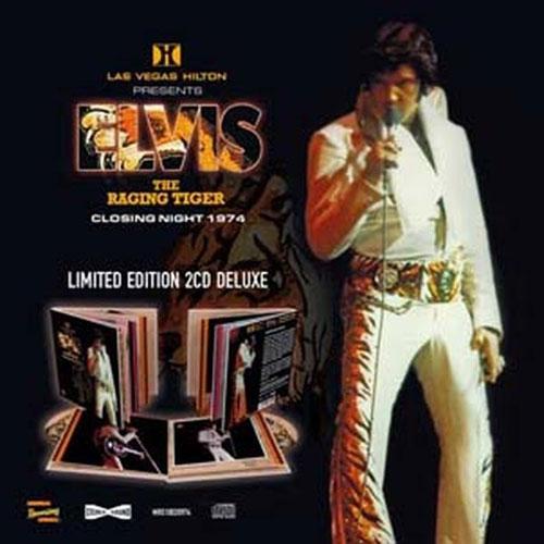 Elvis Presley Las Vegas-'The Raging Tiger'Closing Night 1974 CD | 