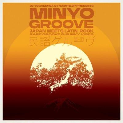 Various Artists Minyo Groove 1963-1979 - Japan Meets Latin. Rock. Rare Groove & Funky Vibes (Selected By DJ Yos LP | 