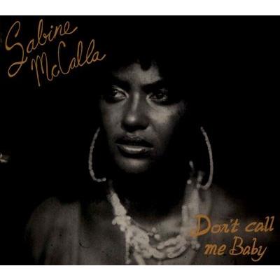 Sabine McCalla Don't Call Me Baby CD | 