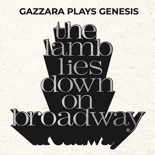 Gazzara Plays Genesis The Lamb Lies Down On Brodway CD | 