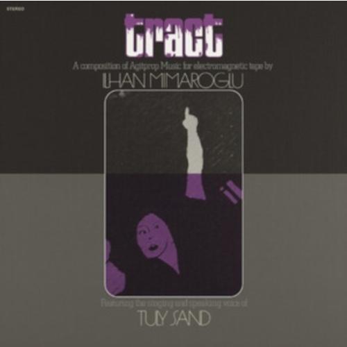 Ilhan Mimaroglu Tract: A Composition Of Agitprop Music For Electromagnetic Tape LP | 