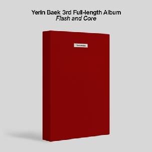 Baek Yerin Flash and Core: Baek Yerin Vol.3＜数量限定生産盤＞ CD | 