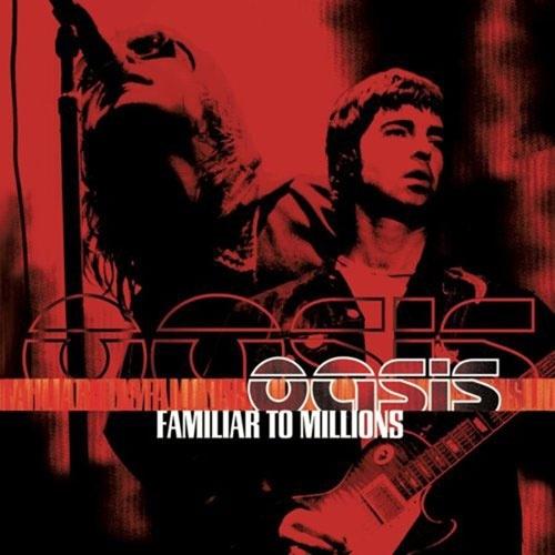 Oasis Familiar To Millions CD | 