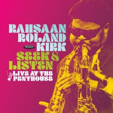 Roland Kirk Seek & Listen: Live at the Penthouse LP | 