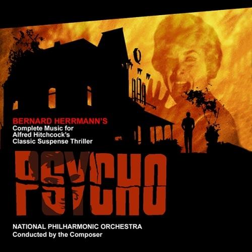 Bernard Herrmann Psycho :Bernard Herrmann's Complete Music For Alfred Hitchcock's Suspense Thriller CD | 