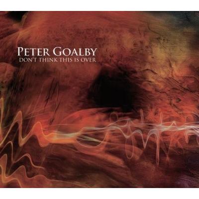 Peter Goalby Don't Think This Is Over CD | 