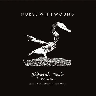 Nurse With Wound Shipwreck Radio Volume 1 Part One LP | 