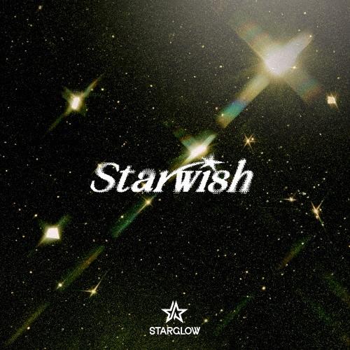 STARGLOW Star Wish＜通常盤＞ 12cmCD Single ※特典あり | 