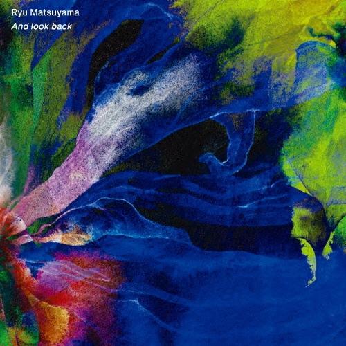 Ryu Matsuyama And look back CD | 
