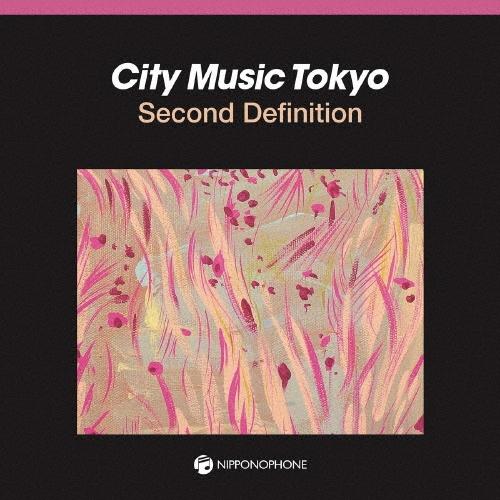 Various Artists CITY MUSIC TOKYO Second Definition CD | 