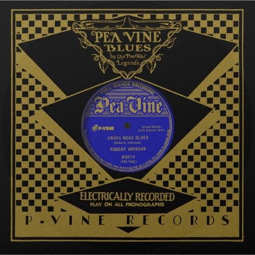 Robert Johnson クロス・ロード・ブルース/ランブリン・オン・マイ・マインド＜初回限定生産盤＞ 10inch Single | 